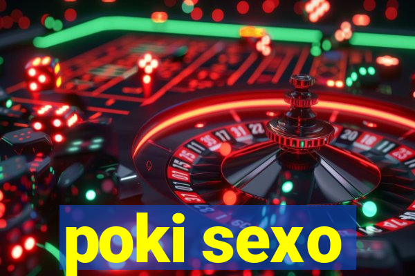 poki sexo